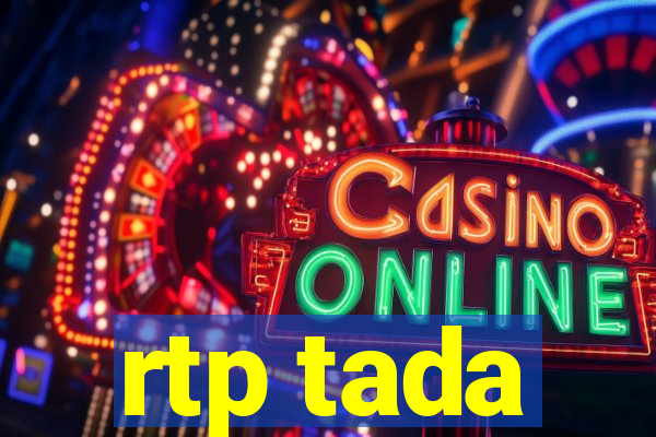 rtp tada
